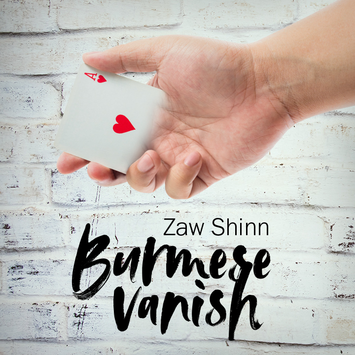 Zaw Shinn - Burmese Vanish