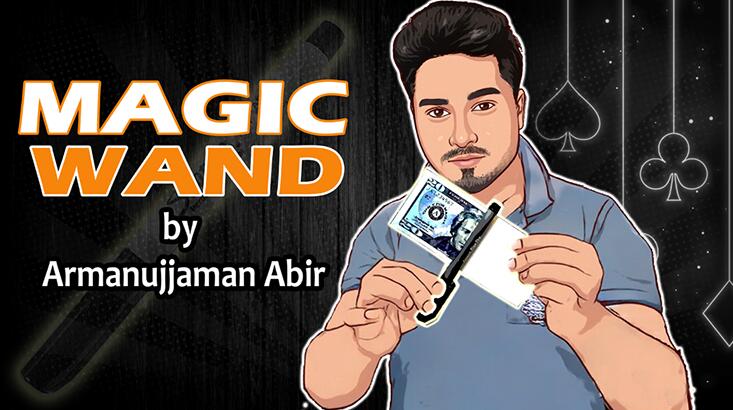 Armanujjaman Abir - Magic Wand