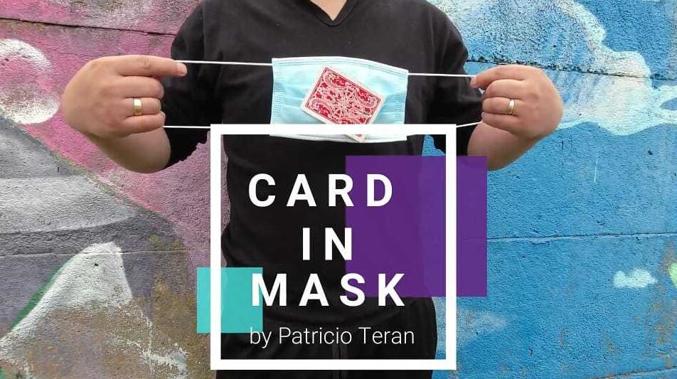 Patricio Teran - Card in mask