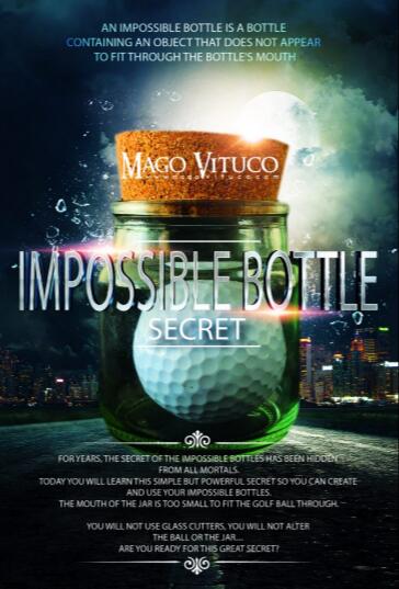 Mago Vituco - Impossible Bottle Secret