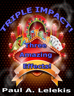 Paul A. Lelekis - TRIPLE IMPACT