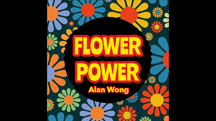 Flower Power by Alan Wong (Mp4 Video Magic Download 720p High Quality)