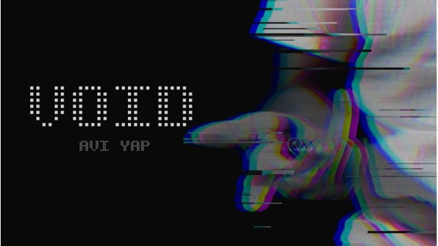 Void by Avi Yap (Mp4 Video Magic Download 720p High Quality)