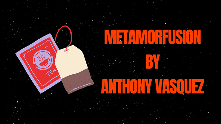 Metamorfusion by Anthony Vasquez (Mp4 Video Magic Download 1080p FullHD Quality)