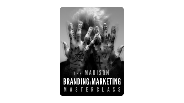 The Madison Masterclass - Character Development & Branding by Daniel Madison