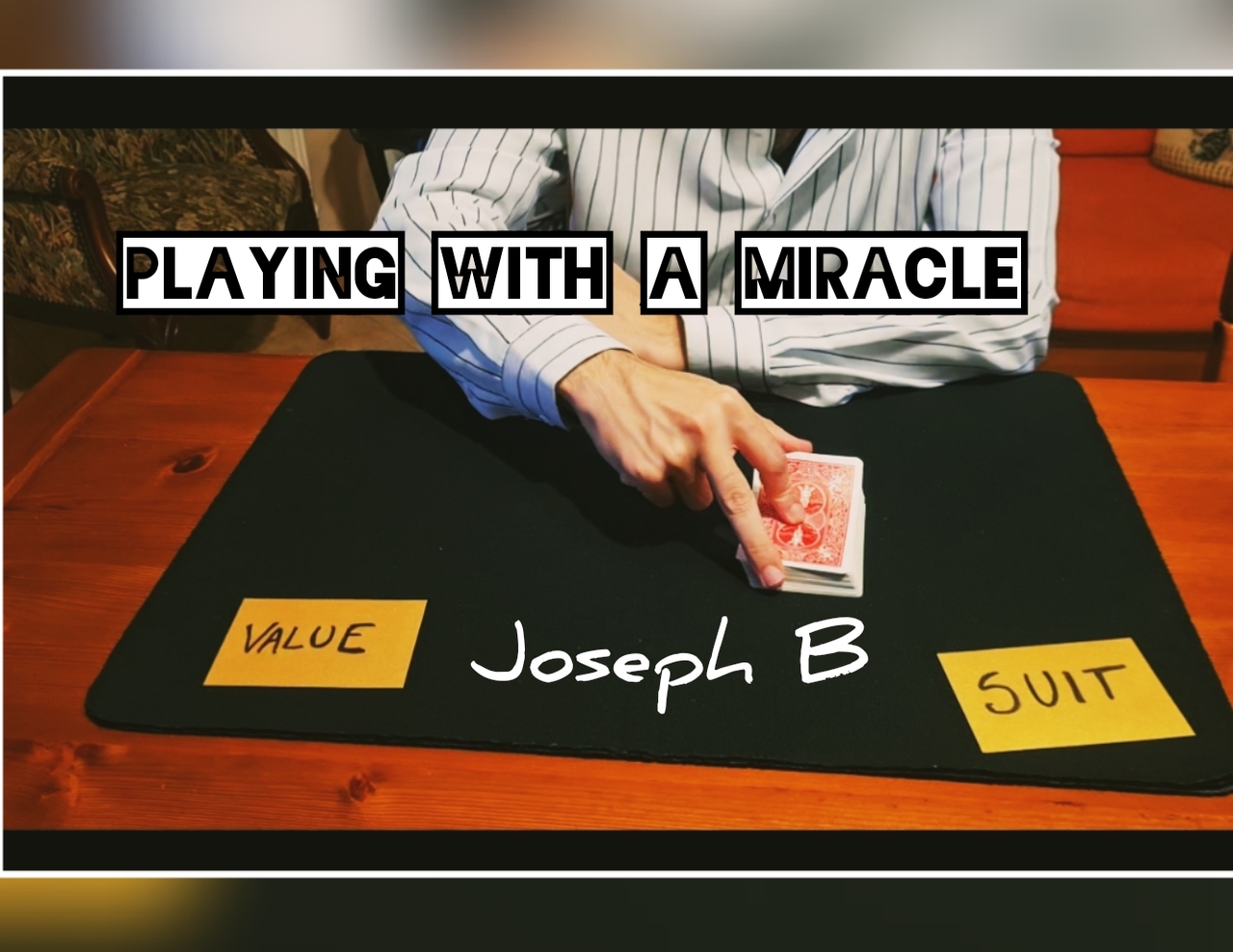 Playing With a Miracle by Joseph B. (Mp4 Video Magic Download)