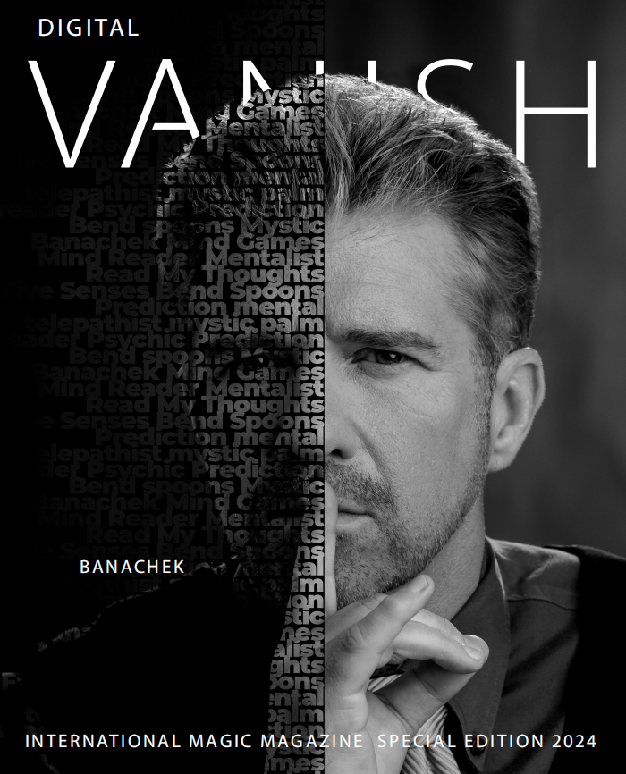 Vanish Magic Magazine Banachek Special Edition 2024 (PDF eBook Magic Download)