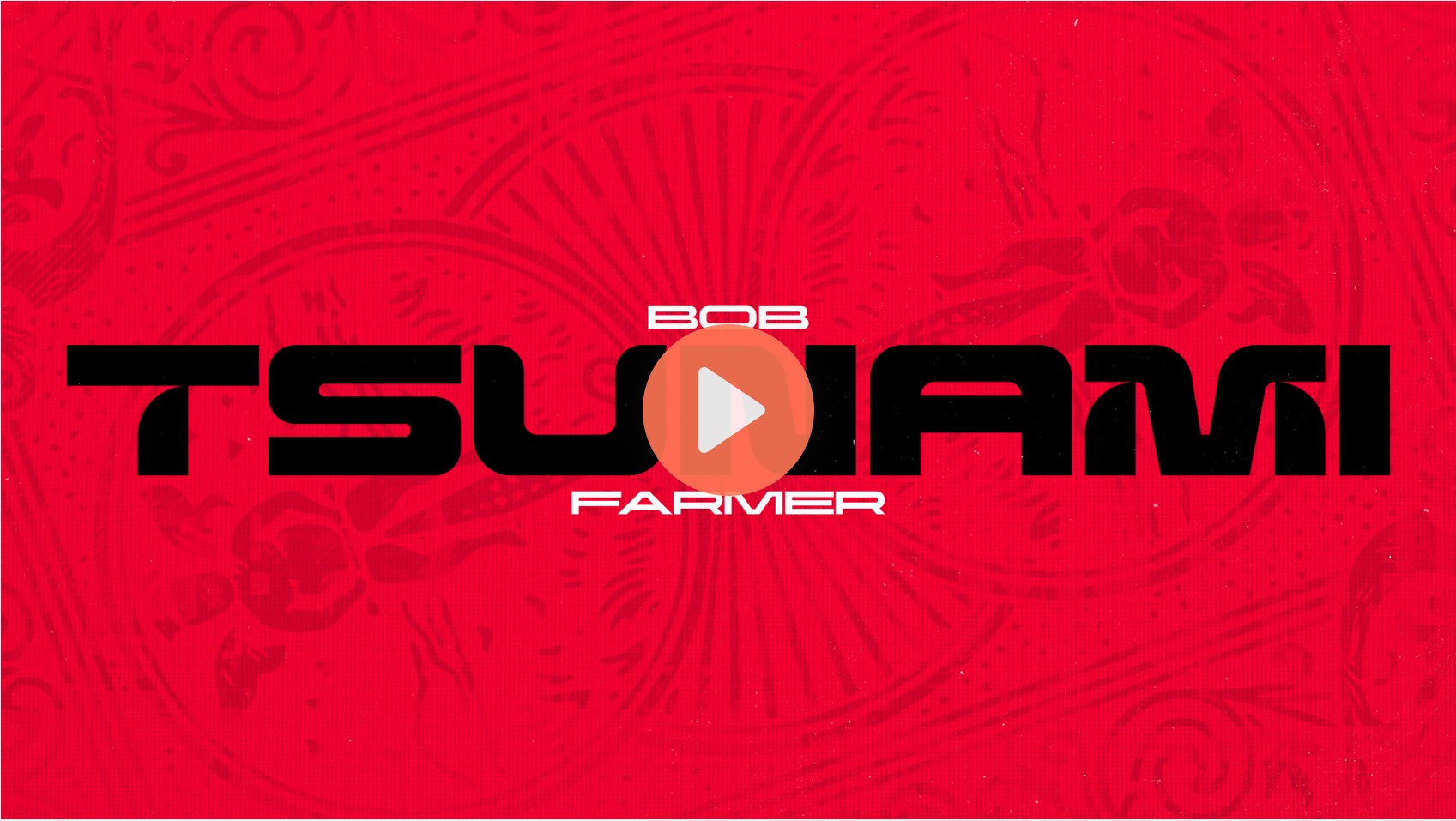 Tsunami by Bob Farmer (Mp4 Video Magic Download)