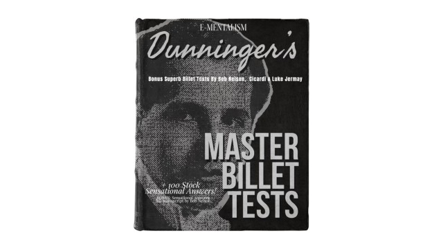 Dunninger's Master Billet Tests by e-Mentalism (Official PDF eBook Magic Download)