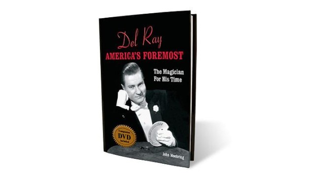 Del Ray: America's Foremost by John Moehring (PDF + Video Full Magic Download)