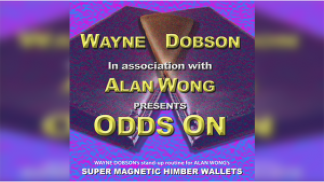 Odds On by Wayne Dobson in Association with Alan Wong (Official PDF eBook Magic Download)