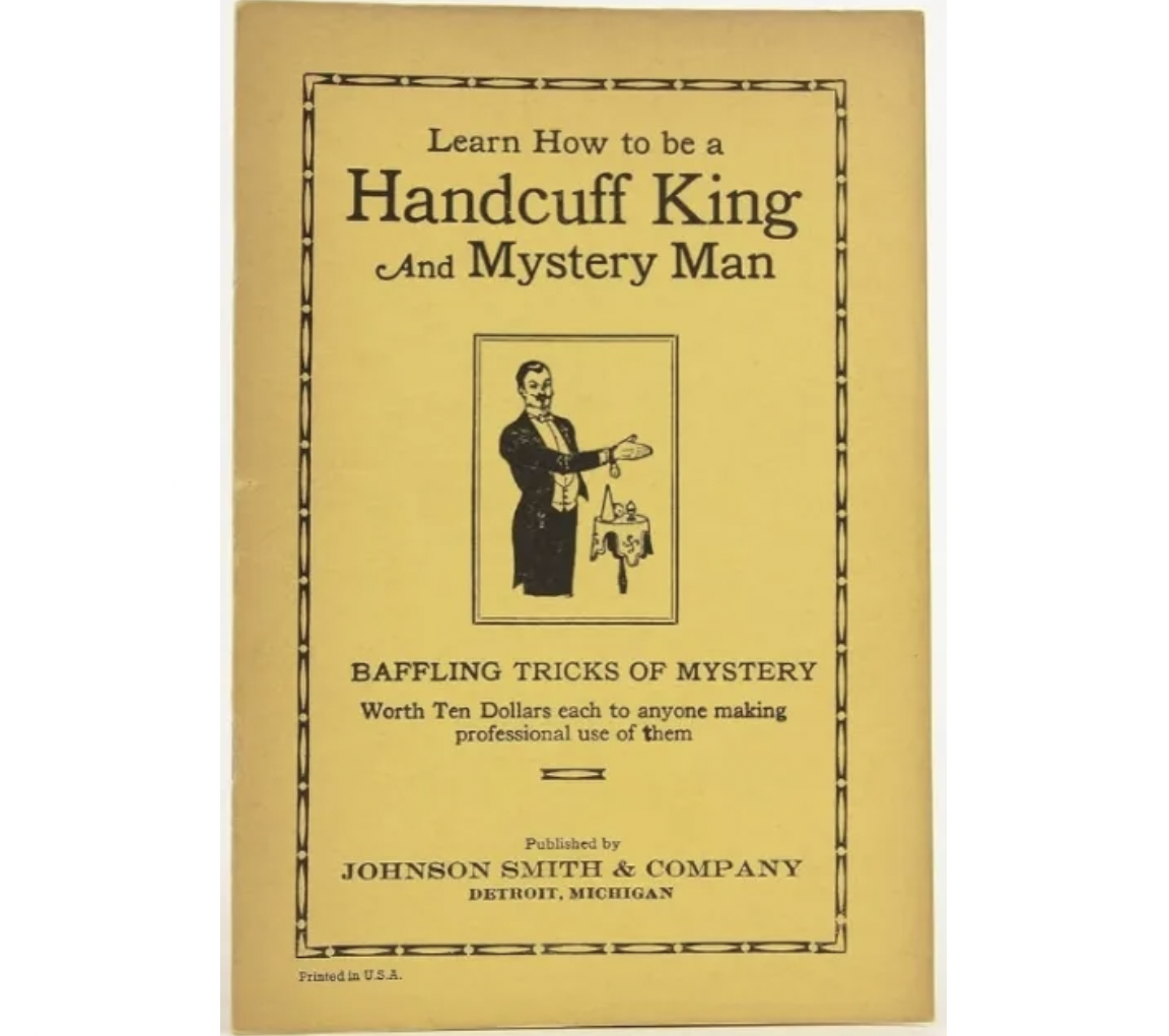 Learn How to Be a Handcuff King and Mystery Man by Johnson Smith & Co