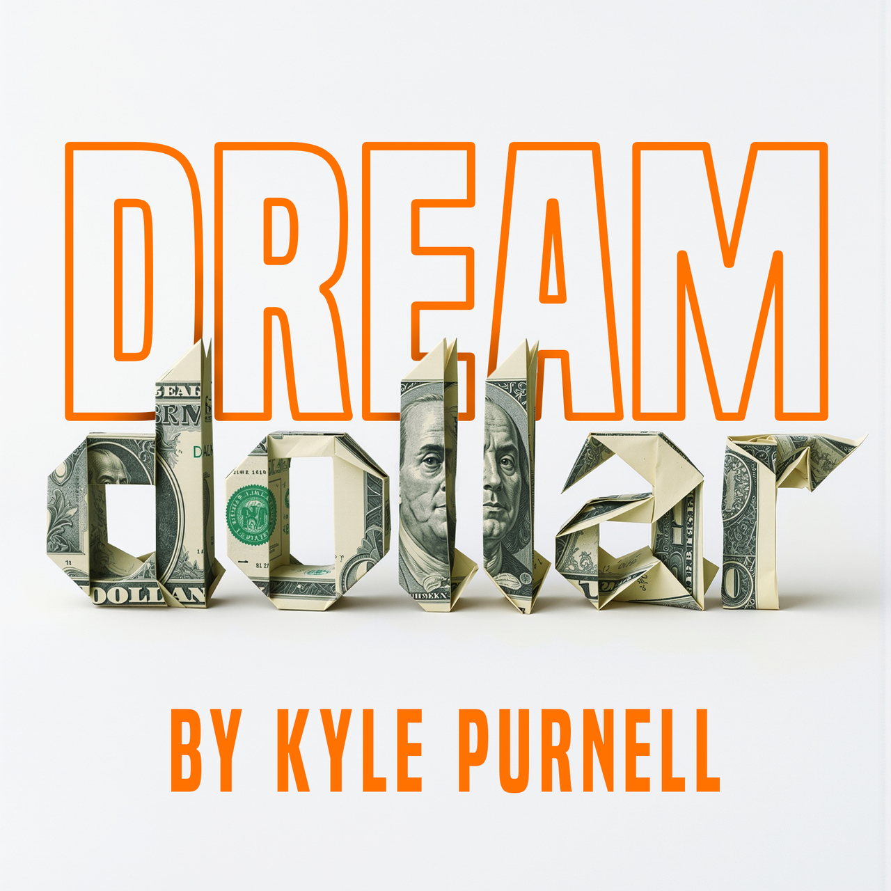 Dream Dollar Pro by Kyle Purnell (Video Download) Dream Dollar Pro by Kyle Purnell (Video Download)