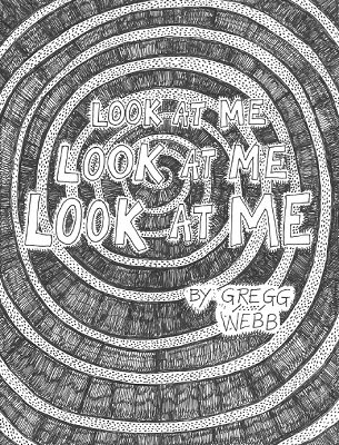 Gregg Webb - Look At Me