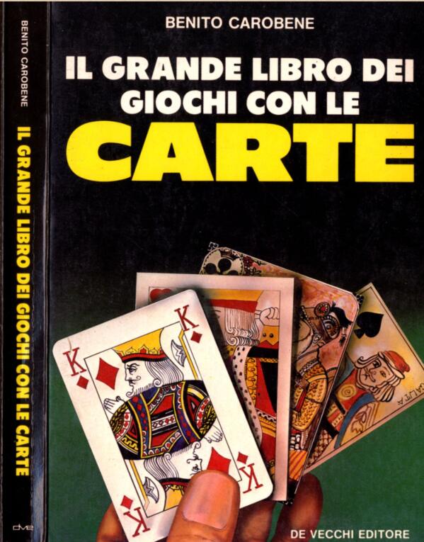 Benito Carobene - Il Grande Libro Dei Giochi Con Le Carte